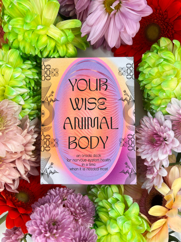Your Wise Animal Body ~ Nervous System Health Oracle